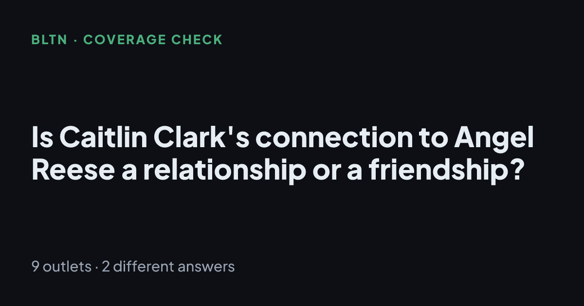Is Caitlin Clark's connection to Angel Reese a relationship or a friendship?