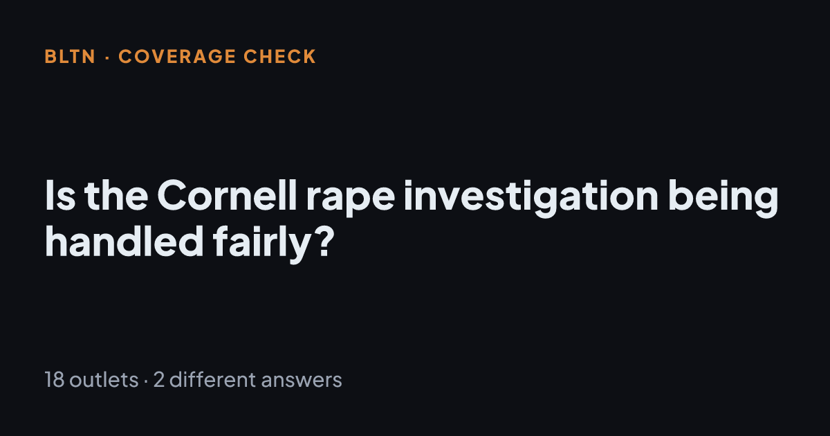 Is the Cornell rape investigation being handled fairly?