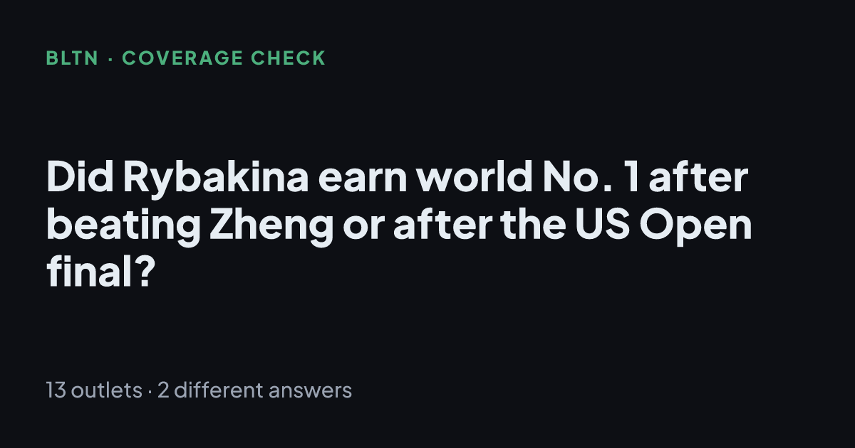 Did Rybakina earn world No. 1 after beating Zheng or after the US Open final?