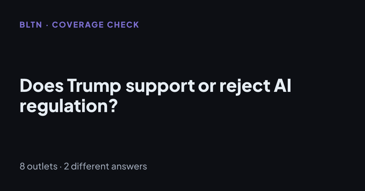 Does Trump support or reject AI regulation?