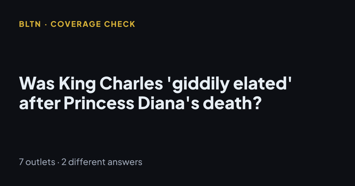 Was King Charles 'giddily elated' after Princess Diana's death?