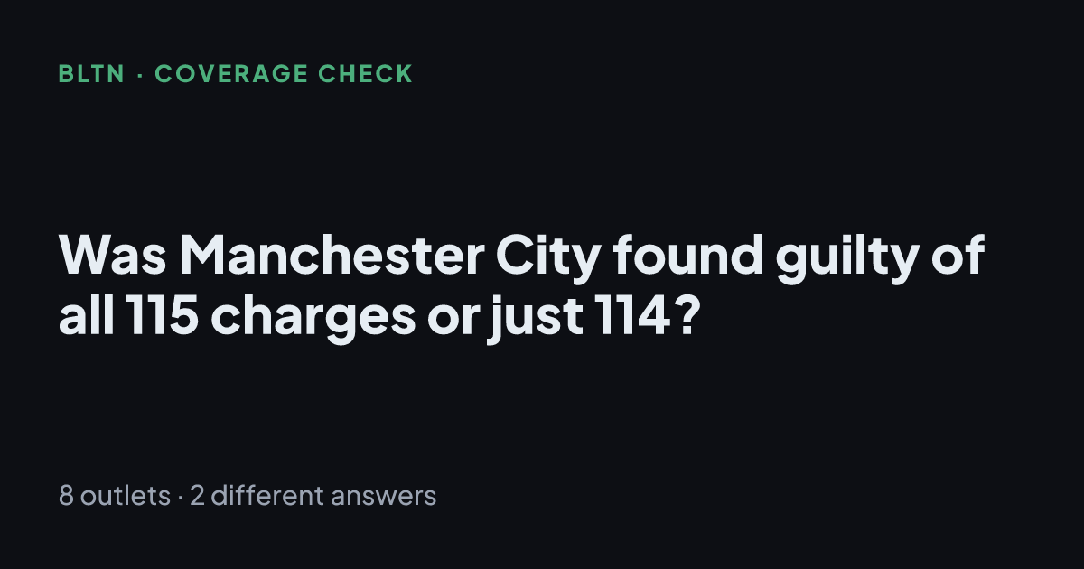 Was Manchester City found guilty of all 115 charges or just 114?
