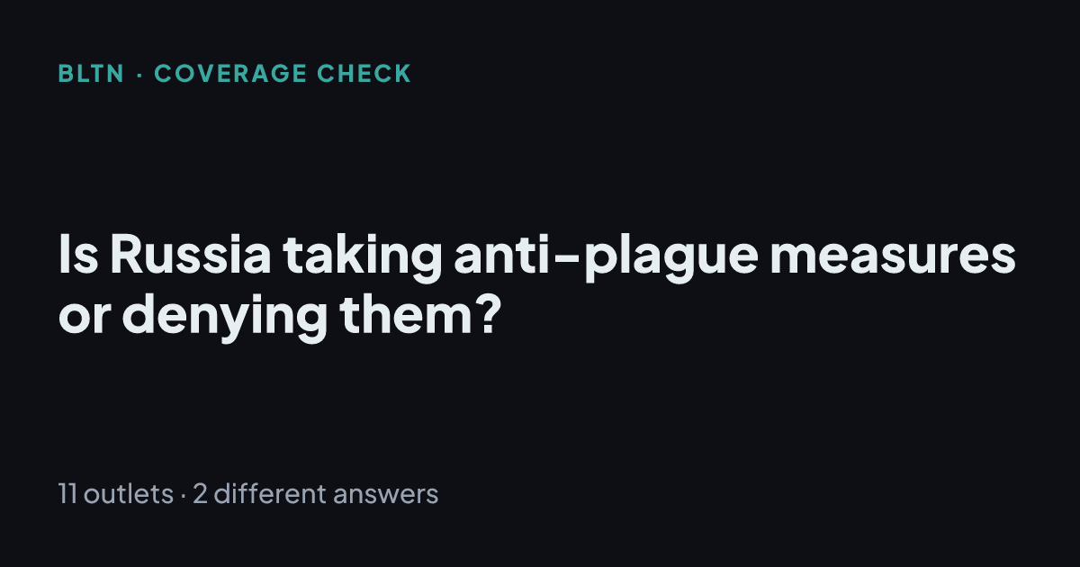 Is Russia taking anti-plague measures or denying them?