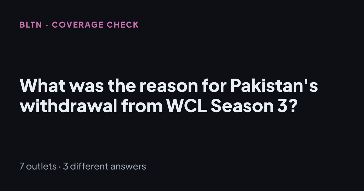 What was the reason for Pakistan's withdrawal from WCL Season 3?
