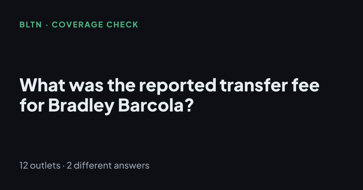 What was the reported transfer fee for Bradley Barcola?