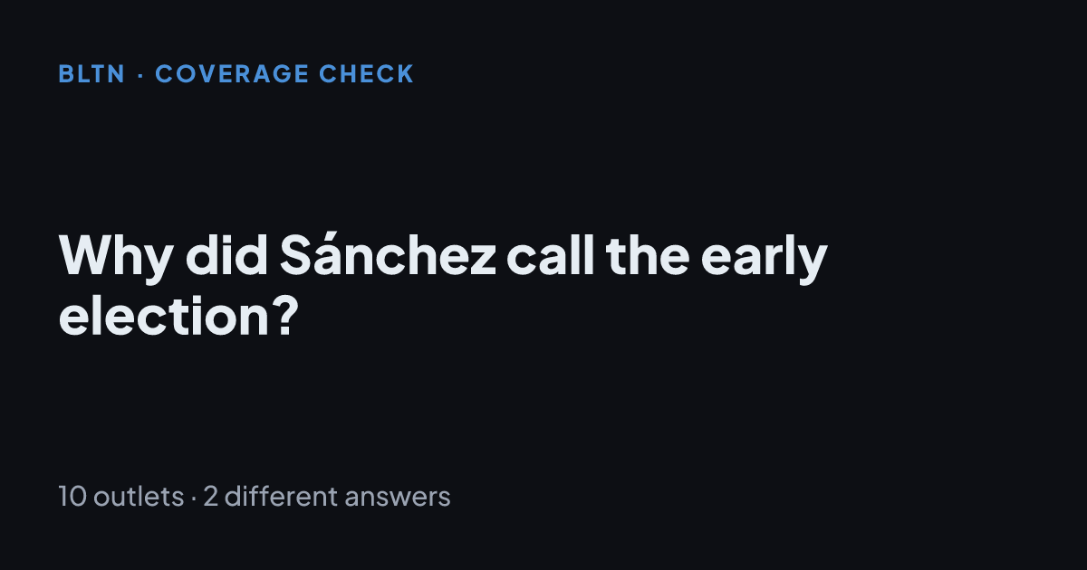 Why did Sánchez call the early election?