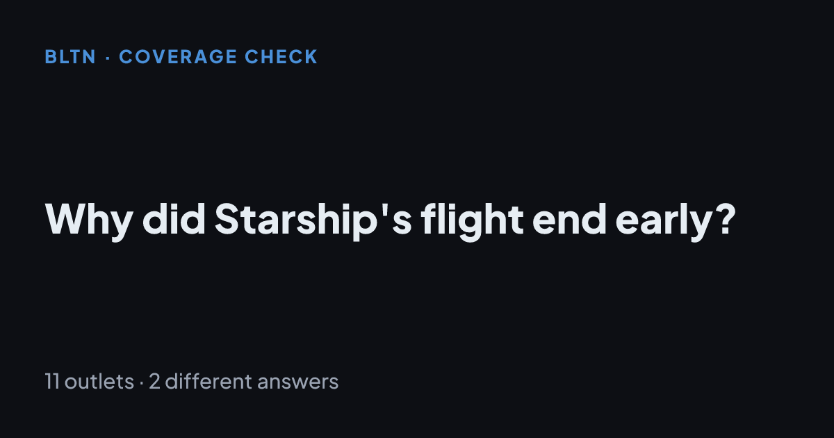 Why did Starship's flight end early?
