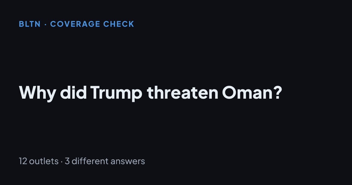 Why did Trump threaten Oman?