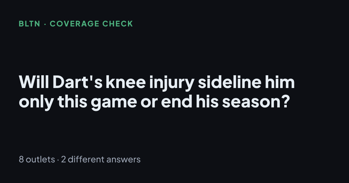 Will Dart's knee injury sideline him only this game or end his season?