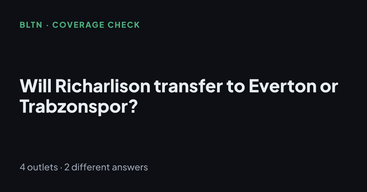 Will Richarlison transfer to Everton or Trabzonspor?